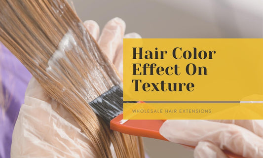 Hair Color Effect on Hair Texture