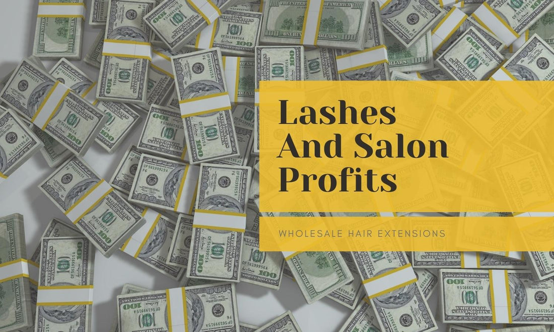 Lashes and Salon Profits