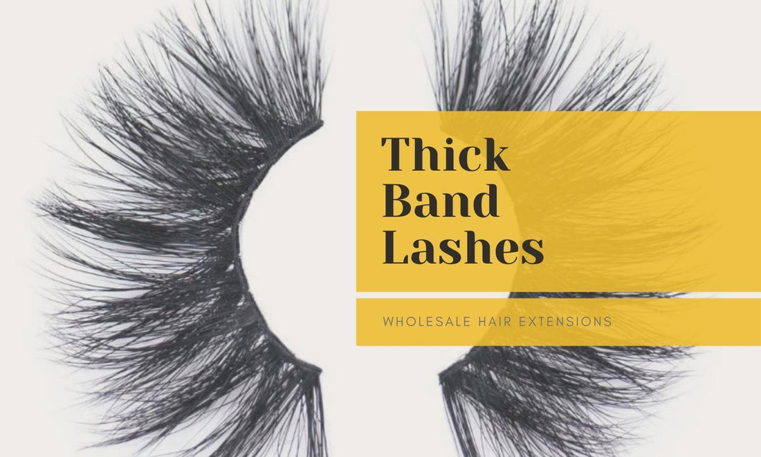 Thick Band Lashes